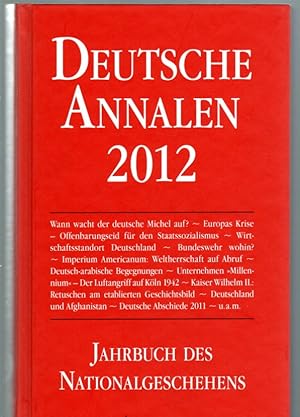 Imagen del vendedor de Deutsche Annalen 2012 - Jahrbuch des Nationalgeschehens a la venta por Antiquariat Jterbook, Inh. H. Schulze