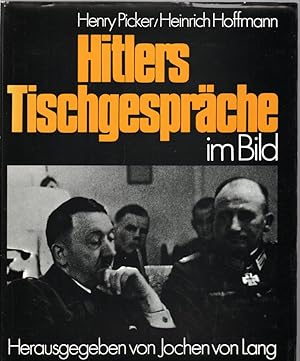 Bild des Verkufers fr Hitlers Tischgesprche im Bild zum Verkauf von Antiquariat Jterbook, Inh. H. Schulze