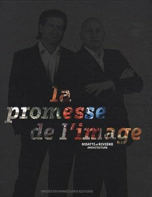 Moatti and Riviere: La Promesse De L'image