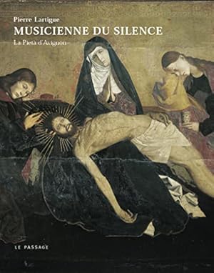 Imagen del vendedor de Musicienne du silence : La Piet d'Avignon a la venta por Dmons et Merveilles