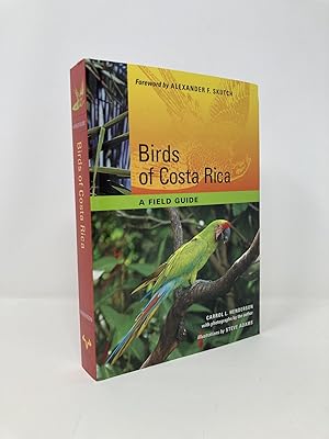 Imagen del vendedor de Birds of Costa Rica: A Field Guide (Corrie Herring Hooks Series) a la venta por Southampton Books