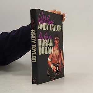 Imagen del vendedor de Wild Boy. My Life in Duran Duran a la venta por Bookbot