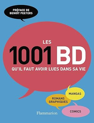 Image du vendeur pour Les 1001 BD qu'il faut avoir lues dans sa vie mis en vente par Dmons et Merveilles