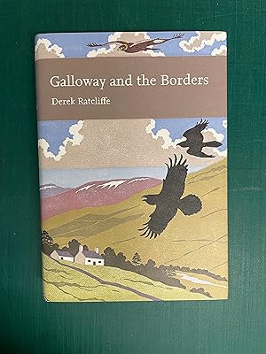 Bild des Verkufers fr GALLOWAY AND THE BORDERS [THE NEW NATURALIST 101] zum Verkauf von Old Hall Bookshop, ABA ILAB PBFA BA