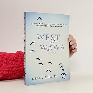 Bild des Verkufers fr West of Wawa zum Verkauf von Bookbot