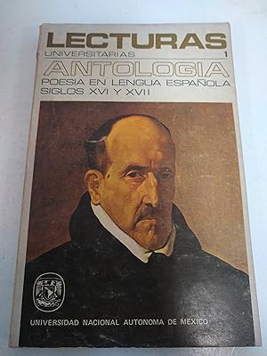 Lecturas Universitarias 1. Antologia poesia en lengua española Siglo XVI y XVII