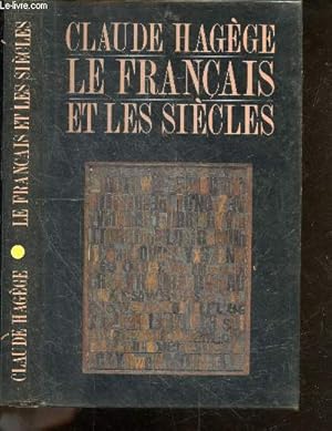 Seller image for Le francais et les siecles for sale by Le-Livre