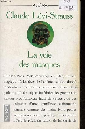 Bild des Verkufers fr La voie des masques - dition revue, augmente et suivi de trois excursions - Collection Agora n25. zum Verkauf von Le-Livre