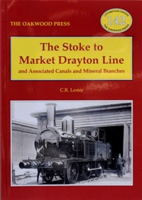 THE STOKE TO MARKET DRAYTON LINE