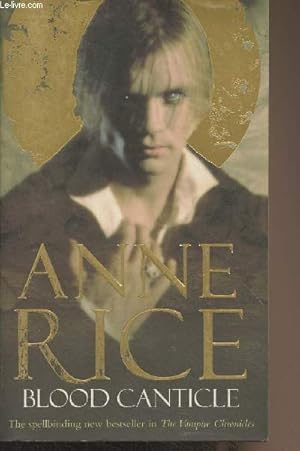 Seller image for Blood Canticle (The Vampire Chronicles) for sale by Le-Livre