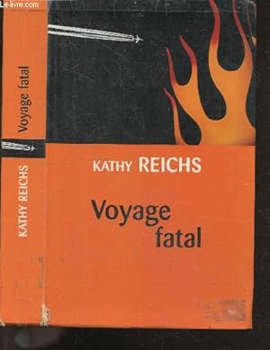 Imagen del vendedor de Voyage fatal a la venta por Le-Livre