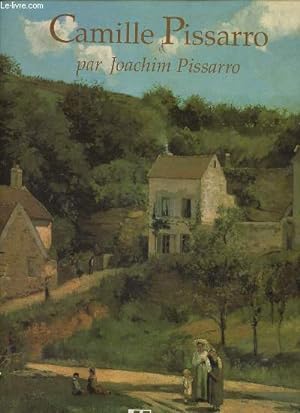 Bild des Verkufers fr Camille Pissarro. zum Verkauf von Le-Livre