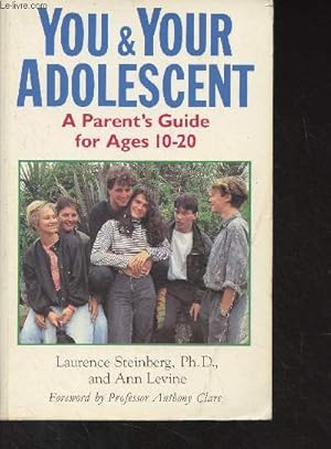 Seller image for You & Your Adolescent, A Parent's Guide for Ages 10-20 for sale by Le-Livre