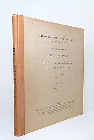 Bild des Verkufers fr The Rock Tombs of El Amarna. Part I: The Tomb of Meryra. 42 Plates. (13th Memoir). zum Verkauf von Librarium of The Hague