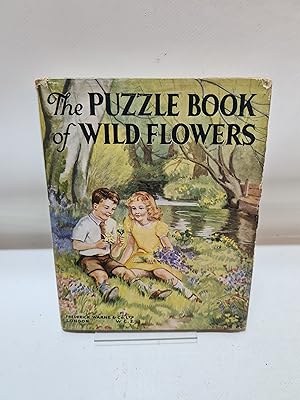 Seller image for THE PUZZLE BOOK OF WILD FLOWERS for sale by Cambridge Rare Books