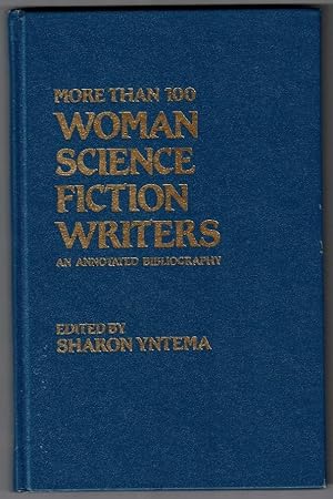 Seller image for More Than 100 Women Science-fiction Writers: An Annotated Bibliography for sale by Ainsworth Books ( IOBA)