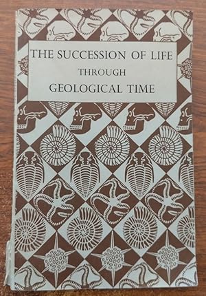 Bild des Verkufers fr The Succession of Life Through Geological Time zum Verkauf von Librera Ofisierra