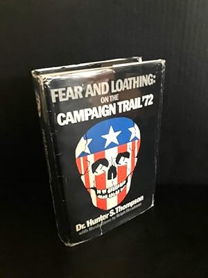 Seller image for Fear and Loathing: On The Campaign Trail '72 for sale by Montecito Rare Books