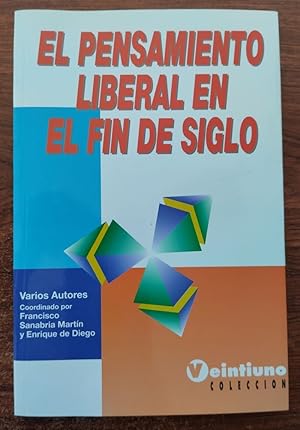 Bild des Verkufers fr El pensamiento liberal en el fin de siglo zum Verkauf von Librera Ofisierra