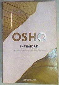 Seller image for Intimidad : la confianza en uno mismo y en el otro for sale by Almacen de los Libros Olvidados