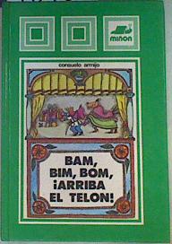 Imagen del vendedor de Bam, bim, bom, arriba el teln a la venta por Almacen de los Libros Olvidados