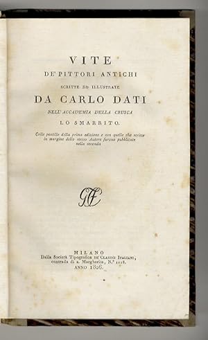 Immagine del venditore per Vite de' pittori antichi scritte e illustrate da Carlo Dati,nell'Accademia della Crusca lo Smarrito. venduto da Libreria Oreste Gozzini snc