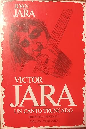 Imagen del vendedor de VCTOR JARA un canto truncado a la venta por Libros Dickens