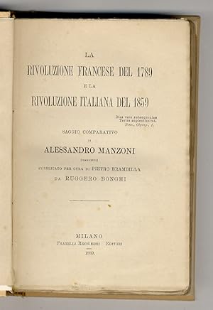 La Rivoluzione francese del 1789 e la Rivoluzione italiana del 1859. Saggio comparativo di Alessa...