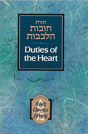 Duties of the Heart (Volume 1 Only of 2-Volume Set)