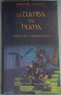 Imagen del vendedor de La tumba de Huma. Cronicas de la Dragonlance II a la venta por Almacen de los Libros Olvidados