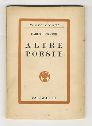 Bild des Verkufers fr Altre poesie. zum Verkauf von Libreria Oreste Gozzini snc