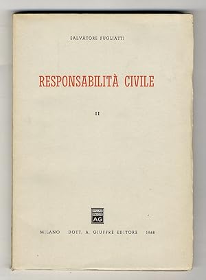 Responsabilità civile. II. (Unico pubblicato).