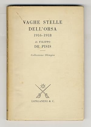 Bild des Verkufers fr Vaghe stelle dell'Orsa. (Diario, Bologna 1916 - 1918) e Lettere al fratello Leone (1917 - 1918). A cura di Bona De Pisis e Sandro Zanotto. zum Verkauf von Libreria Oreste Gozzini snc