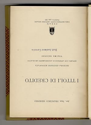 I titoli di credito. Seconda edizione rinnovata. Ristampa con appendice di aggiornamento legislat...