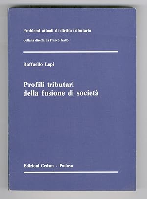 Profili tributari della fusione di società.