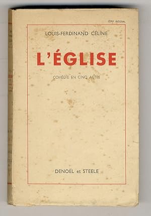 Bild des Verkufers fr L'glise. Comdie en cinq actes. zum Verkauf von Libreria Oreste Gozzini snc
