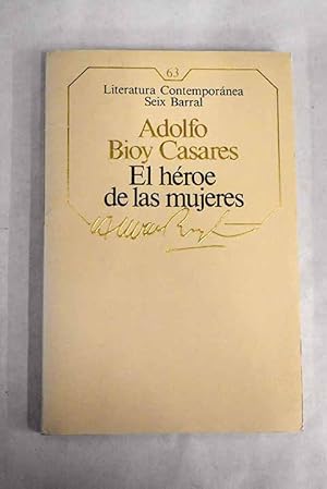 Imagen del vendedor de El hroe de las mujeres a la venta por Alcan Libros