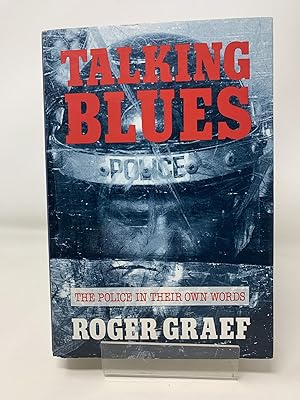 Seller image for Talking Blues: Police in Their Own Words for sale by Cambridge Recycled Books