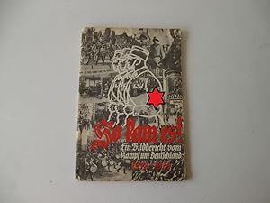 Seller image for So kam es.Ein Bildbericht vom Kampf um Deutschland 1918-1934 for sale by Antiquariat Glatzel Jrgen Glatzel