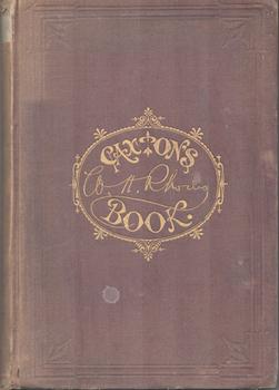 Seller image for Caxton's Book: A Collection of Essays, Poems, Tales and Sketches, by the late W. H. Rhodes. for sale by Wittenborn Art Books