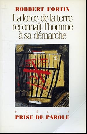 Bild des Verkufers fr La Force de la terre reconnat l'homme  sa dmarche zum Verkauf von Librairie Le Nord