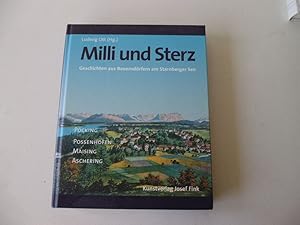 Seller image for Milli und Sterz.Geschichten aus Bauerndrfern am Starnberger See Pcking, Possenhofen, Aschering und Maising. for sale by Antiquariat Glatzel Jrgen Glatzel