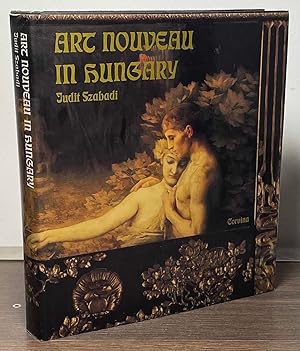 Bild des Verkufers fr Art Nouveau in Hungary zum Verkauf von San Francisco Book Company