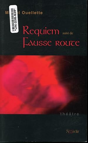 Seller image for Requiem suivi de Fausse route for sale by Librairie Le Nord