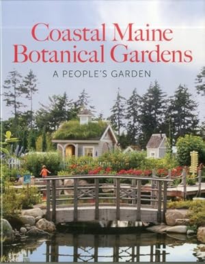 Bild des Verkufers fr Coastal Maine Botanical Gardens : A People's Garden zum Verkauf von GreatBookPrices