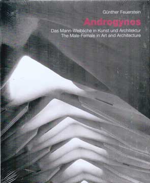 Imagen del vendedor de Androgynos - The Male-Female in Art and Architecture a la venta por Wittenborn Art Books