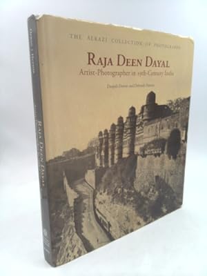 Bild des Verkufers fr Raja Deen Dayal: Artist-Photographer in 19th-Century India zum Verkauf von ThriftBooksVintage