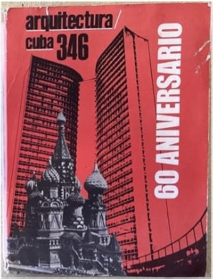 ARQUITECTURA CUBA. NO. 346.; 60 ANIVERSARIO