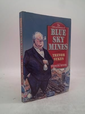 Immagine del venditore per The Official History of Blue Sky Mines venduto da ThriftBooksVintage