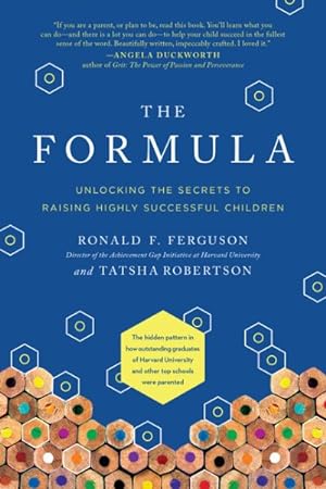 Immagine del venditore per Formula : Unlocking the Secrets to Raising Highly Successful Children venduto da GreatBookPrices